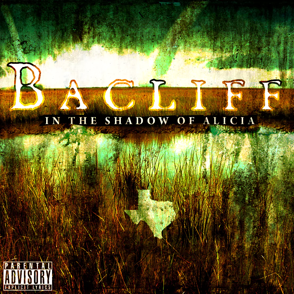 Life Album: Bacliff “In the Shadow of Alicia”