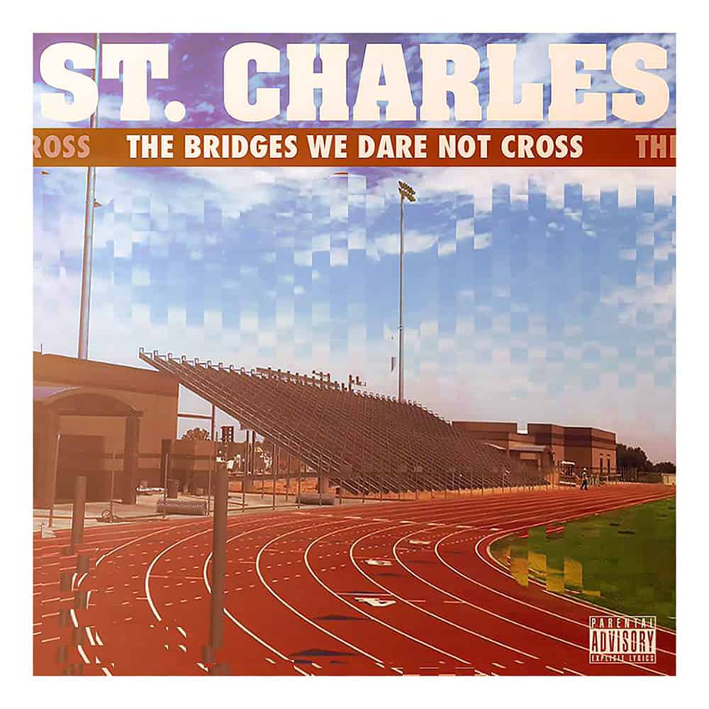 St. Charles Album "The Bridges We Dare Not Cross"
